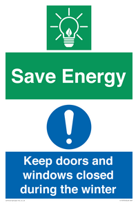 Save Energy - Keep doors and windows closed during the winter